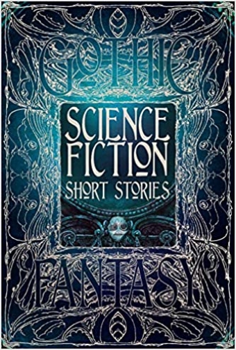 Science Fiction Short Stories (Gothic Fantasy)